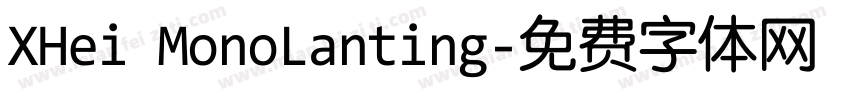 XHei MonoLanting字体转换